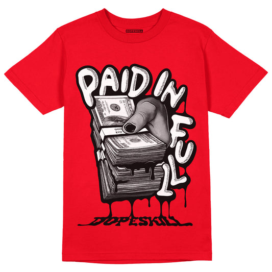 AJ 4 Red Thunder DopeSkill Red T-shirt Paid In Full Graphic