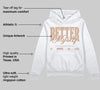 Cozy Girl 4s DopeSkill Hoodie Sweatshirt Better Myself Graphic