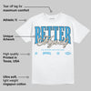 UNC Reimagined 1s DopeSkill T-Shirt Better Myself Graphic