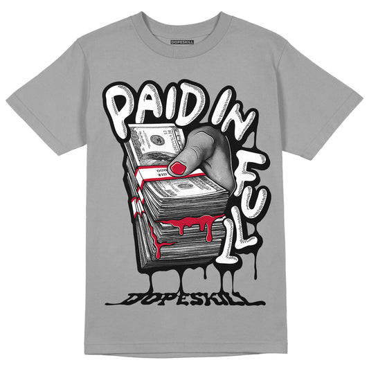 AJ 9 Particle Grey DopeSkill Particle Grey T-shirt Paid In Full Graphic