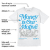 Military Blue 4s DopeSkill T-Shirt Money Is Our Motive Typo Graphic