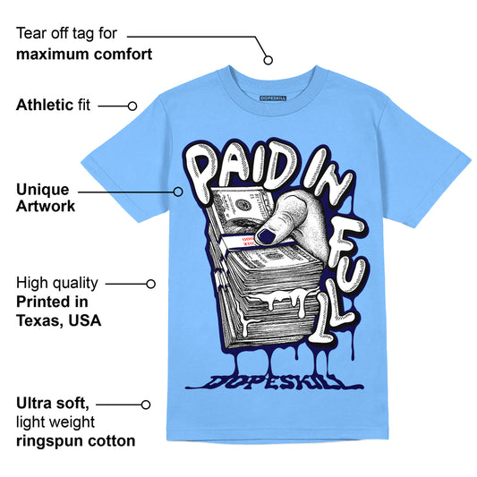 Powder Blue 9s DopeSkill Sky Blue T-shirt Paid In Full Graphic