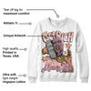Legend Pink 11s DopeSkill Sweatshirt Get Rich Graphic
