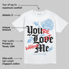 University Blue 6s DopeSkill T-Shirt You’re Lost Without Me Graphic
