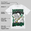 Pine Green 13s DopeSkill T-Shirt Sorry I've Been Trappin Graphic