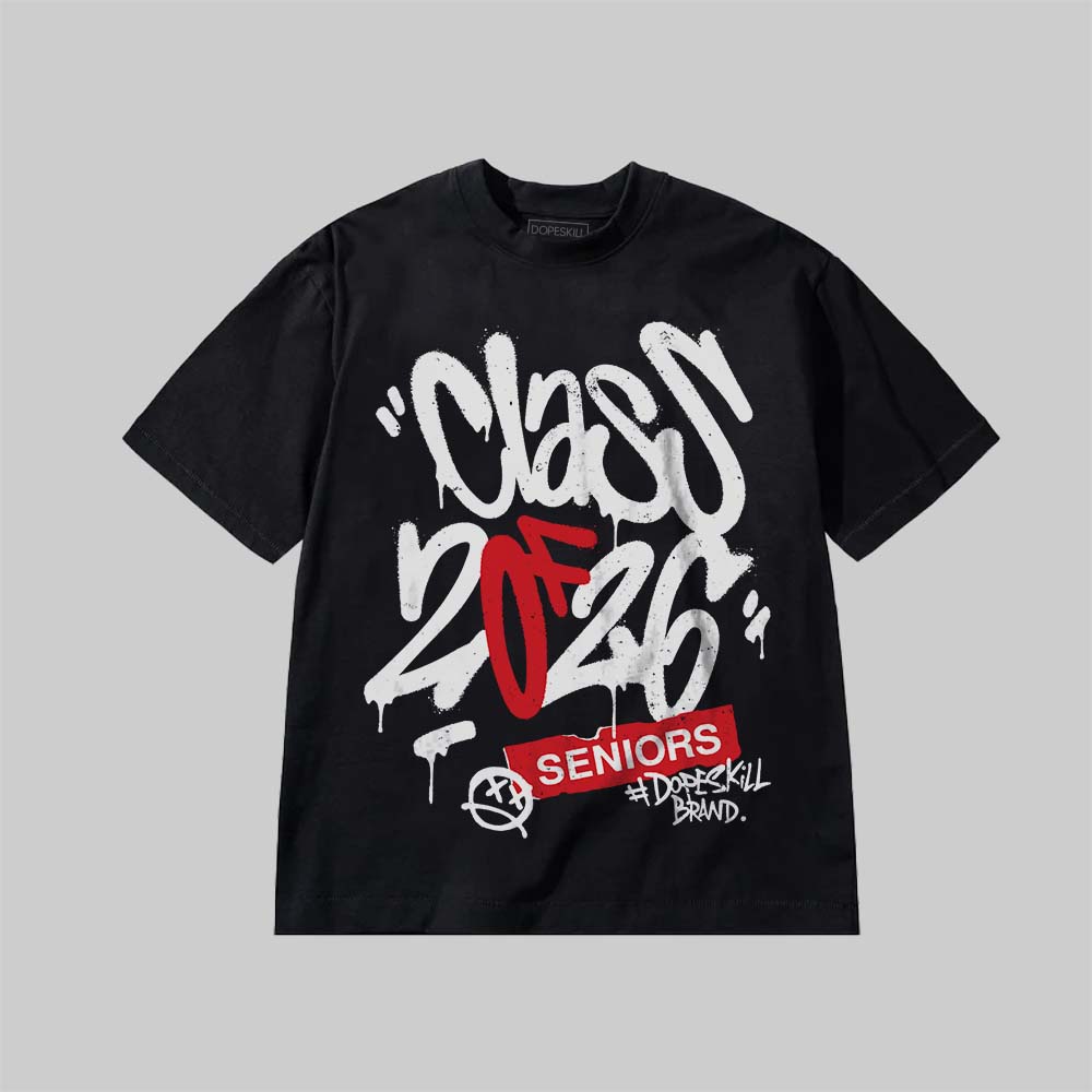 Class of 2026 DopeSkill Premium T-shirt Streetwear - Black