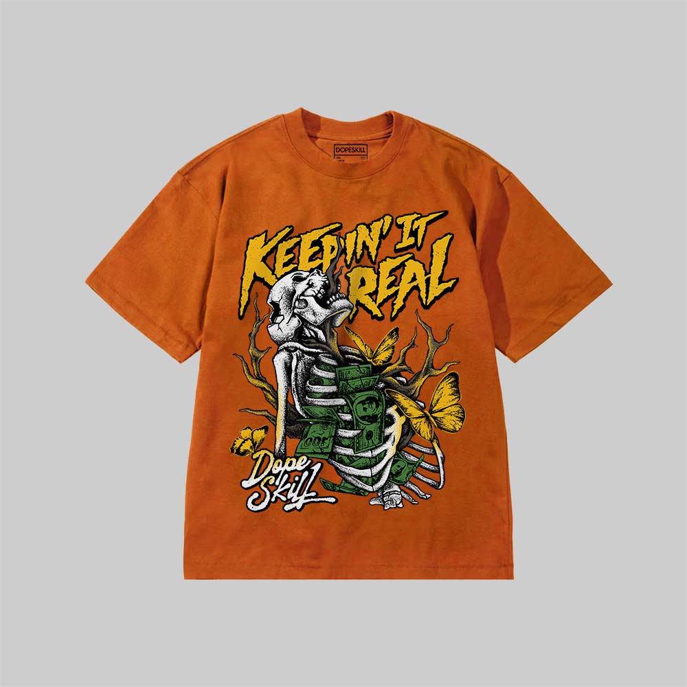 Keepin' It Real DopeSkill Premium T-shirt Streetwear - yam