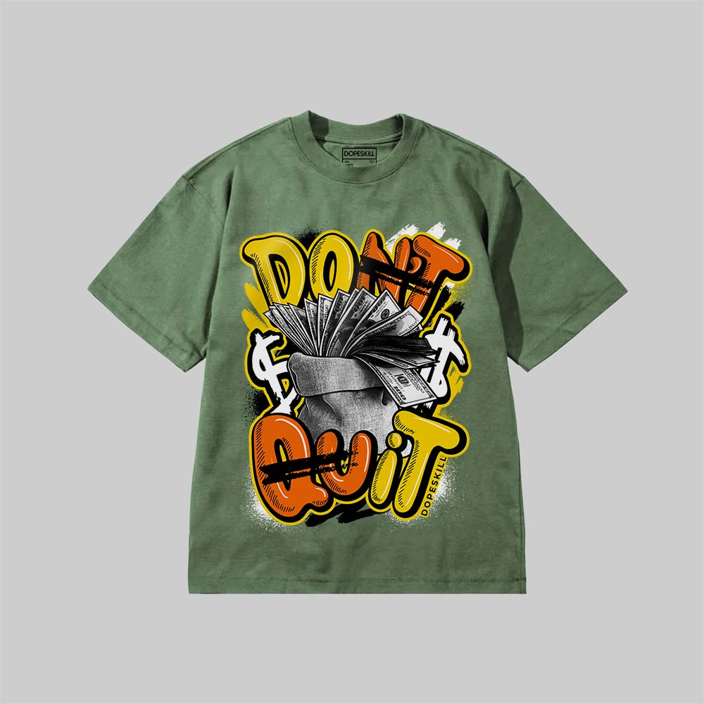 Don't Quit DopeSkill Premium T-shirt Streetwear - Moss