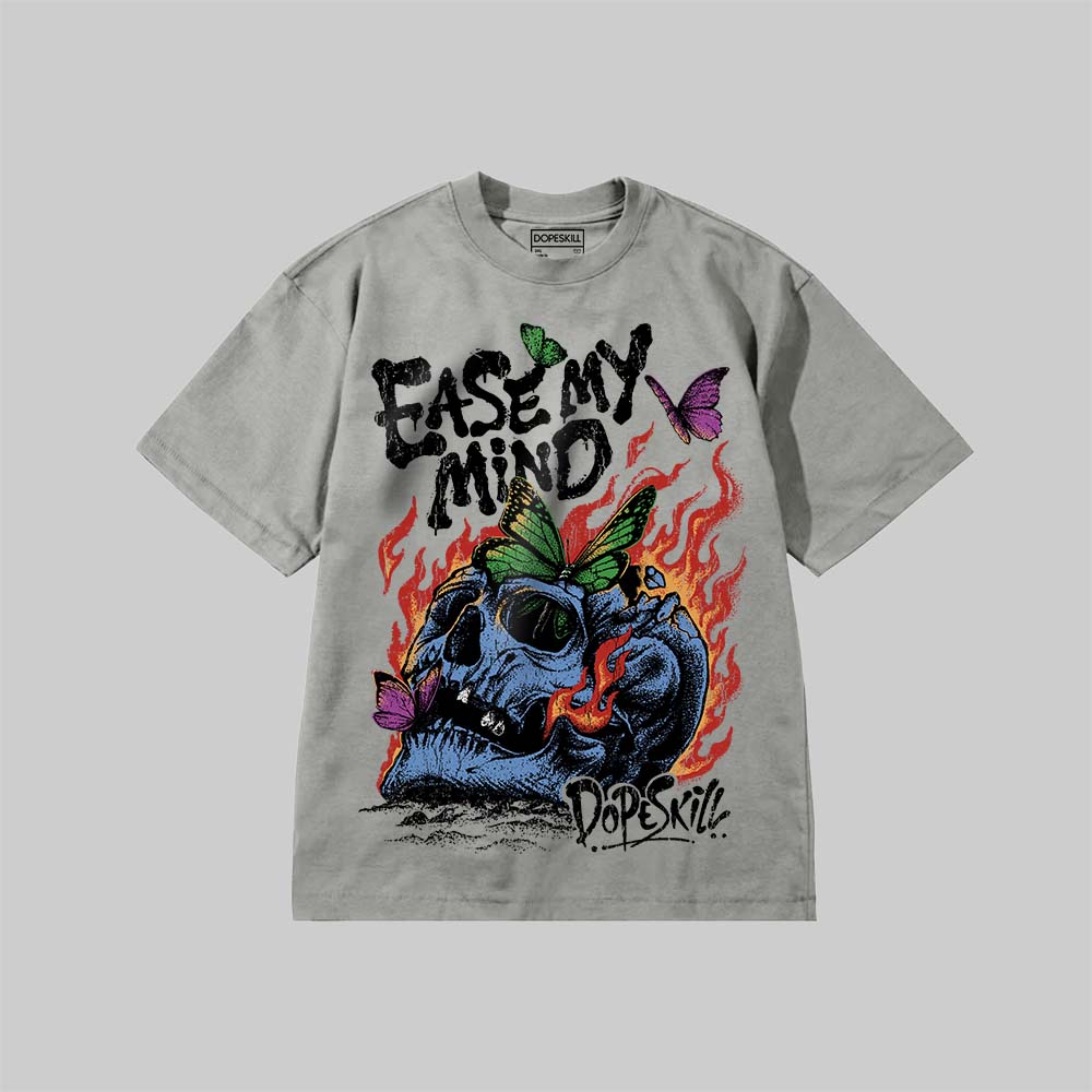 Ease My Mind DopeSkill Premium T-shirt Streetwear - Grey