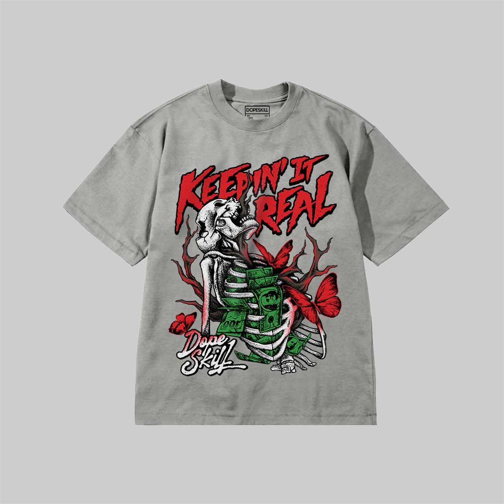 Keepin' It Real DopeSkill Premium T-shirt Streetwear - Grey