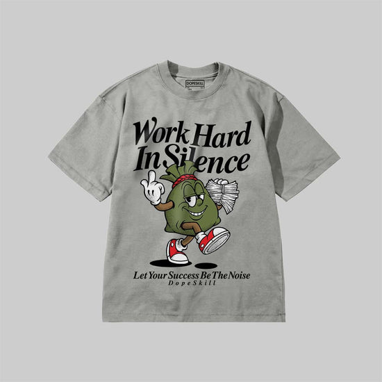 Work Hard In Silence DopeSkill Premium T-shirt Streetwear - Grey