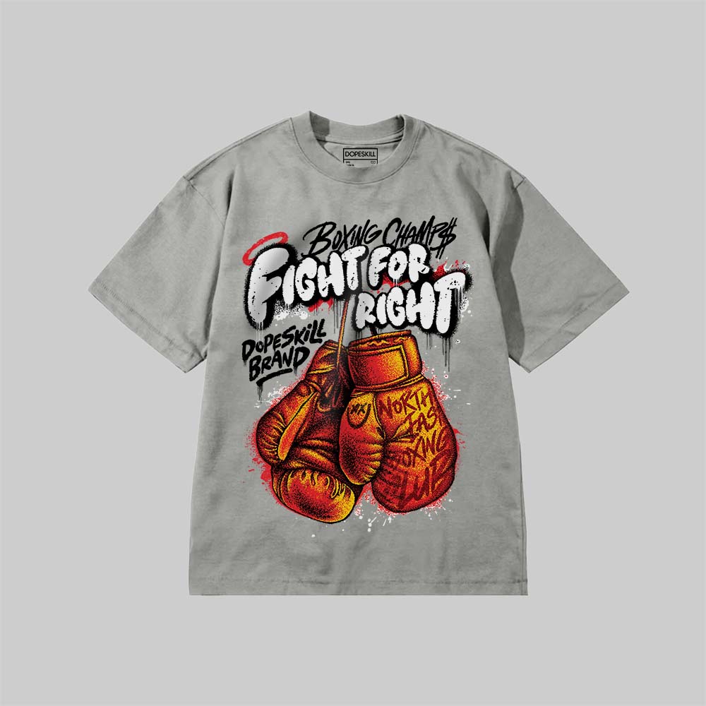 Fight For Right DopeSkill Premium T-shirt Streetwear - Grey