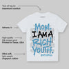 Denim 4s DopeSkill Toddler Kids T-shirt Mom, I Am A Rich Youth Graphic