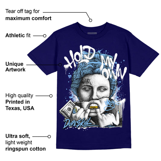 AJ 6 University Blue DopeSkill College Navy T-Shirt Hold My Own Graphic