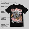 Rust Pink 1s 2025 DopeSkill T-Shirt Get Rich Graphic