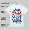 French Blue 12s DopeSkill T-Shirt Mom, I Am A Rich Youth Graphic