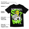 Neon Green Collection DopeSkill T-Shirt Stay It Busy Graphic