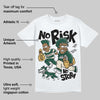 OG “Fir” 1s DopeSkill T-Shirt No Risk No Story Graphic