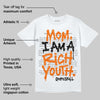 Orange Black White DopeSkill T-Shirt Mom, I Am A Rich Youth Graphic
