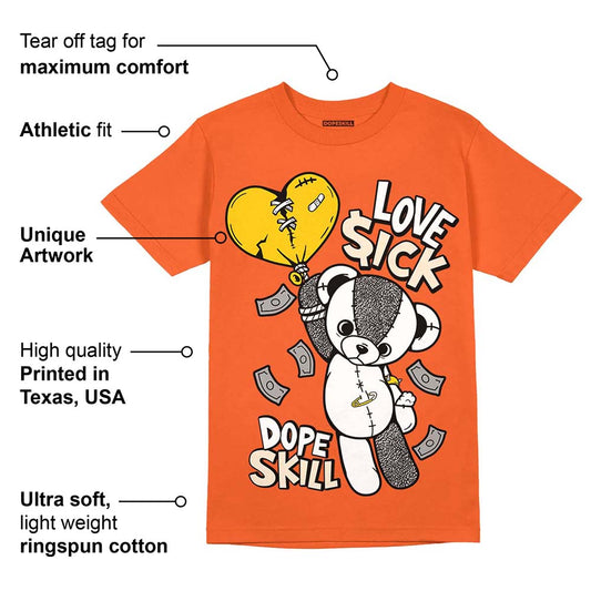 Georgia Peach 3s DopeSkill Orange T-shirt Love Sick Graphic