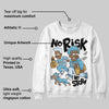 Denim 4s DopeSkill Sweatshirt No Risk No Story Graphic