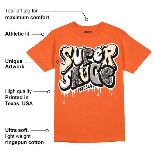 Georgia Peach 3s DopeSkill Orange T-shirt Super Sauce Graphic