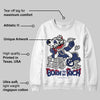 Rare Air Deep Royal Blue 1s DopeSkill Sweatshirt Born To Be Rich Graphic