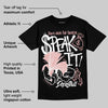 Rust Pink 1s 2025 DopeSkill T-Shirt Speak It Graphic
