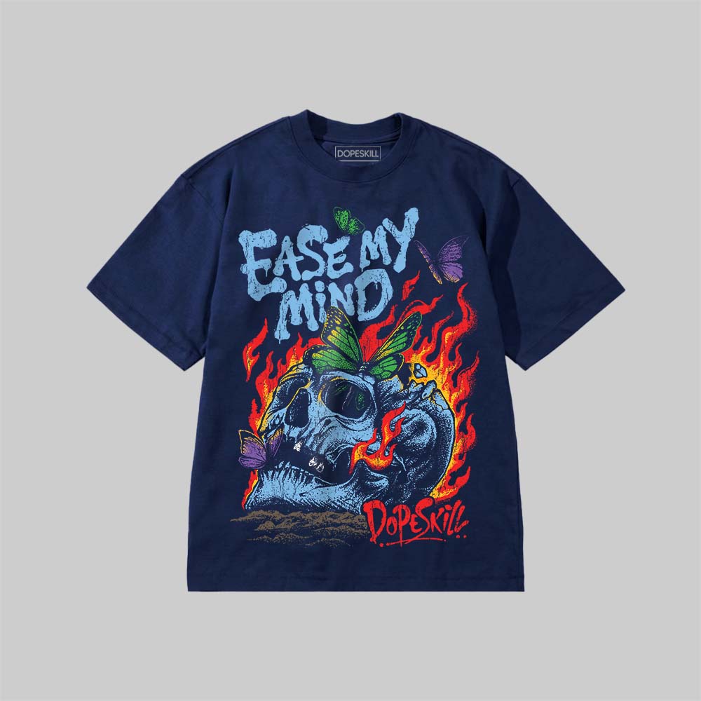Ease My Mind DopeSkill Premium T-shirt Streetwear - navy