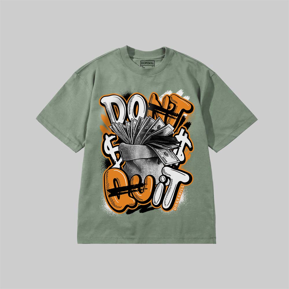Don't Quit DopeSkill Premium T-shirt Streetwear - Bay