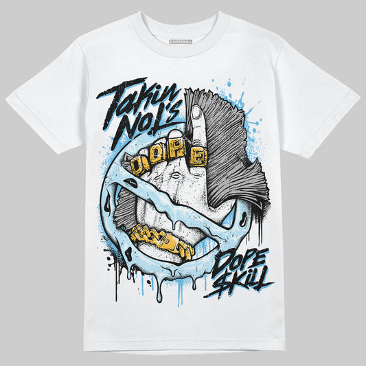 Jordan 11 Retro Legend Blue DopeSkill T-Shirt Takin No L's Graphic Streetwear - White