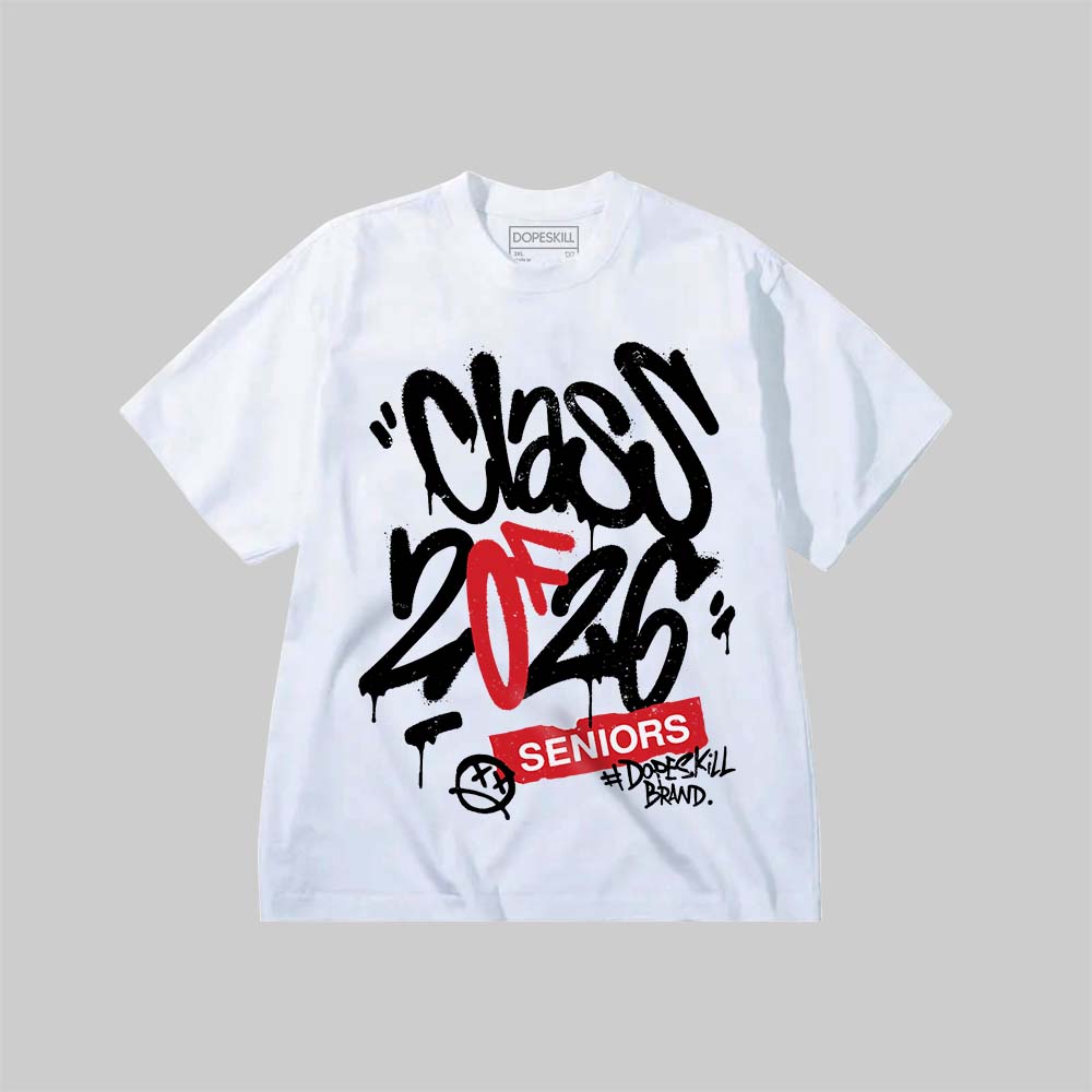 Class of 2026 DopeSkill Premium T-shirt Streetwear - White