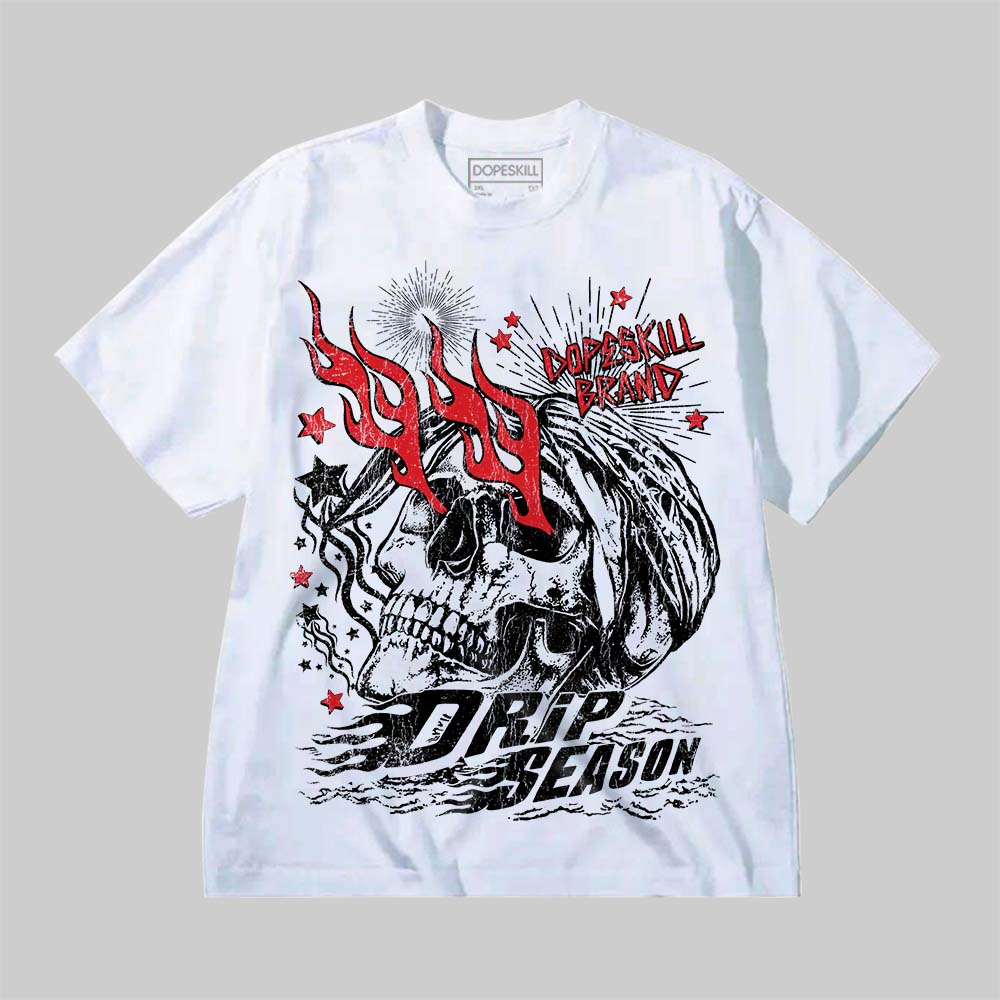 Premium T-Shirt| Drip Season DopeSkill Streetwear Graphic Tee
