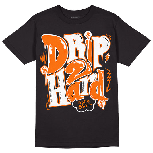 Orange Black White DopeSkill T-Shirt Drip Too Hard Graphic - Black 