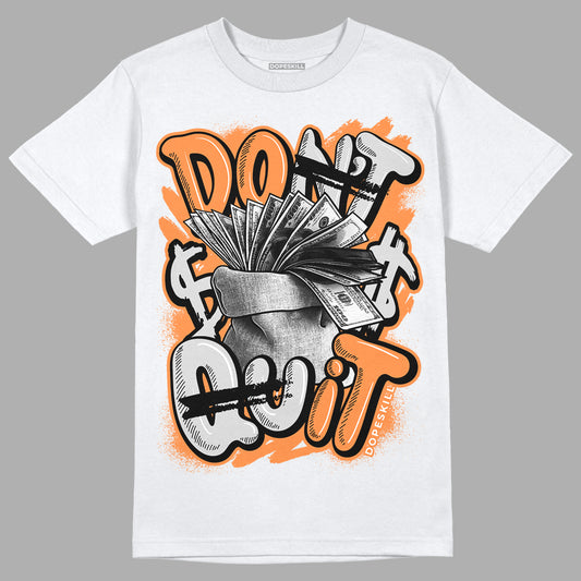 Dunk Low Peach Cream (W) DopeSkill T-Shirt Don't Quit Graphic - White