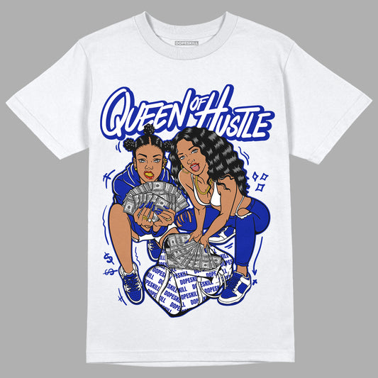 Racer Blue White Dunk Low DopeSkill T-Shirt Queen Of Hustle Graphic - White 