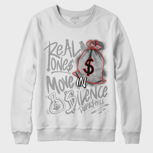 Jordan 9 Particle Grey DopeSkill Sweatshirt Real Ones Move In Silence Graphic - White 