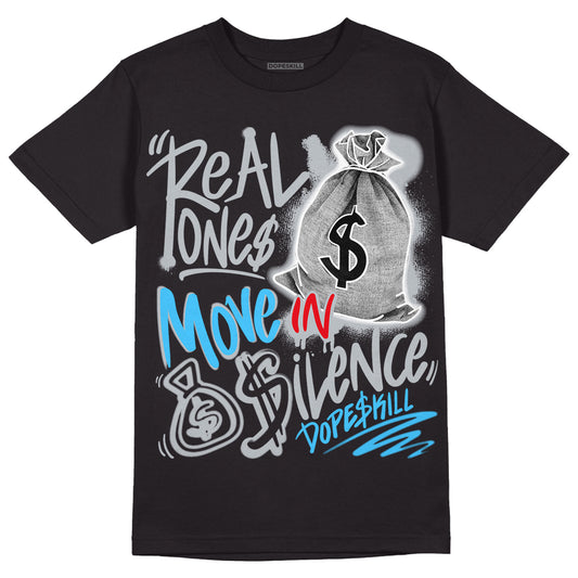 Dunk Low Lottery Pack Grey Fog DopeSkill T-Shirt Real Ones Move In Silence Graphic - Black