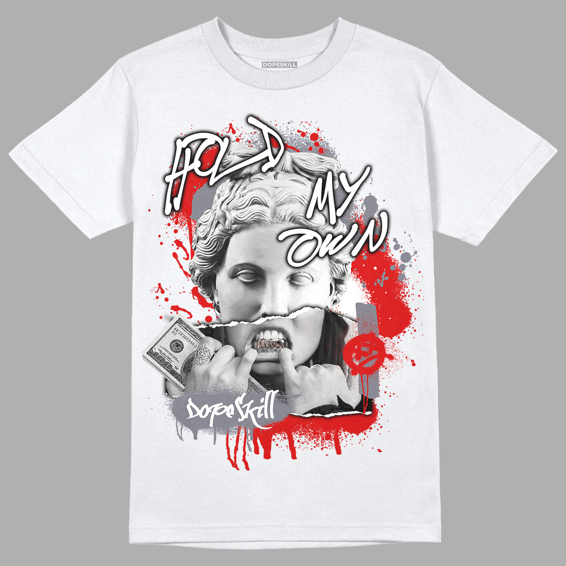 Gym Red 9s DopeSkill T-Shirt Hold My Own Graphic - White