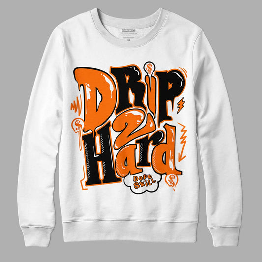 Orange Black White DopeSkill Sweatshirt Drip Too Hard Graphic - White 