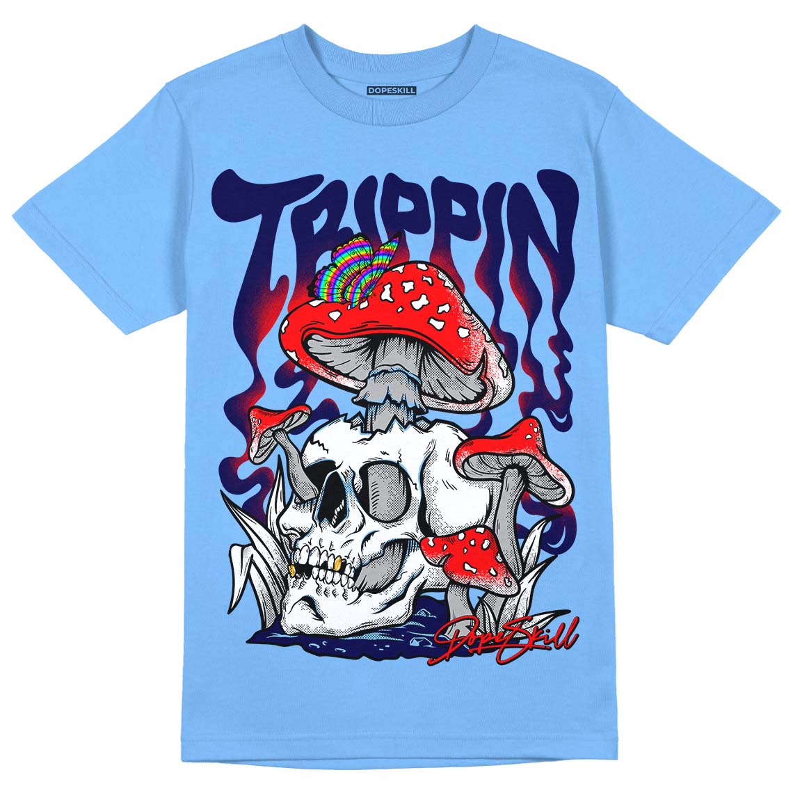 UNC 6s DopeSkill University Blue T-shirt Trippin Graphic