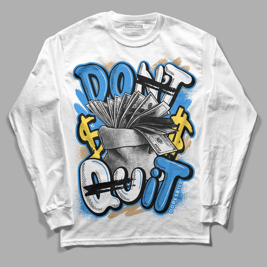 SB Dunk Low Homer DopeSkill Long Sleeve T-Shirt Don't Quit Graphic - White