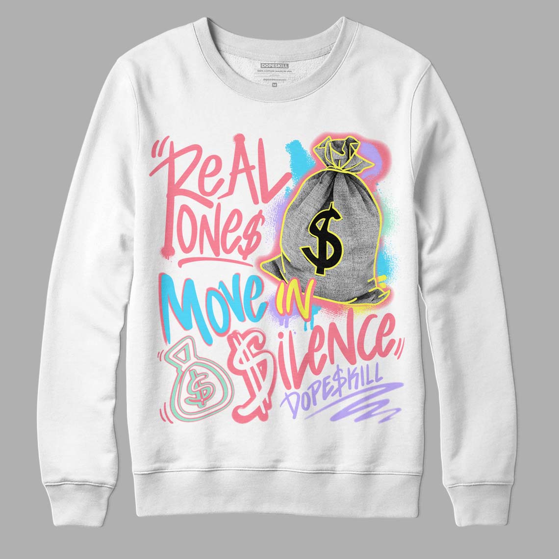 Candy Easter Dunk Low DopeSkill Sweatshirt Real Ones Move In Silence Graphic - White