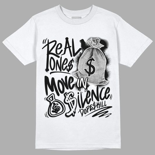 Dunk Low Panda White Black DopeSkill T-Shirt Real Ones Move In Silence Graphicv - White