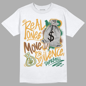 Safari Dunk Low DopeSkill T-Shirt Real Ones Move In Silence Graphic - White