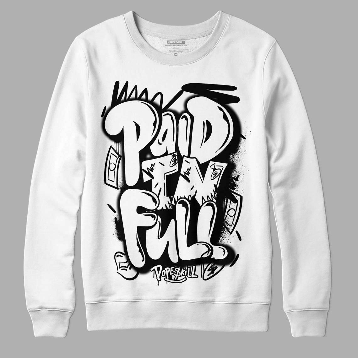 Jordan 1 High 85 Black White DopeSkill Sweatshirt New Paid In Full Graphic Streetwear - White