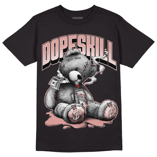 Rose Whisper Dunk Low DopeSkill T-Shirt Sick Bear Graphic - Black
