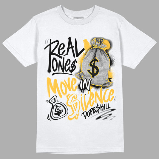 Taxi Yellow Black 8s DopeSkill T-Shirt Real Ones Move In Silence Graphic - White 