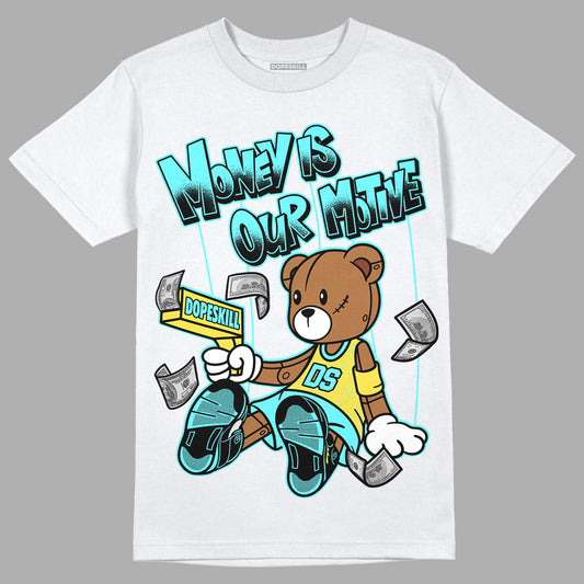 Aqua 5s DopeSkill T-Shirt Money Is Our Motive Bear Graphic - White