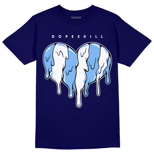 Jordan 6 UNC DopeSkill College Navy T-Shirt Slime Drip Heart Graphic